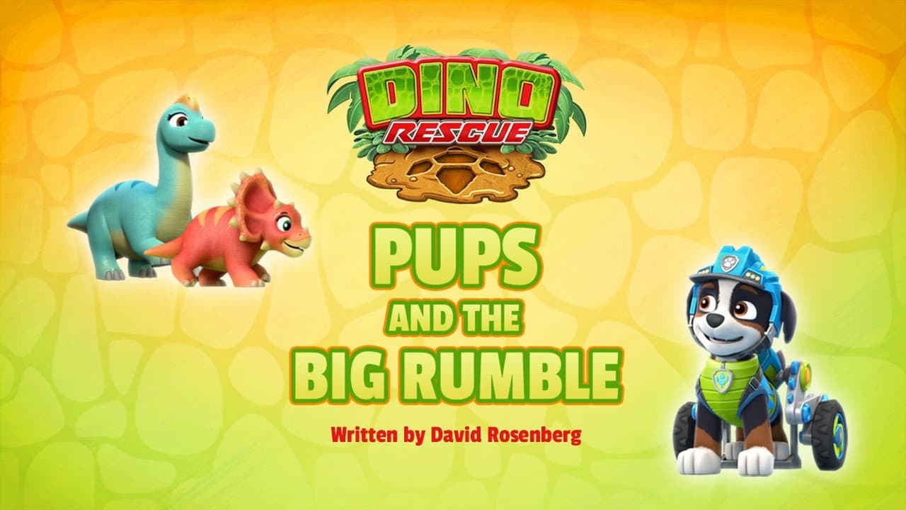Dino Rescue: Pups and the Big Rumble still