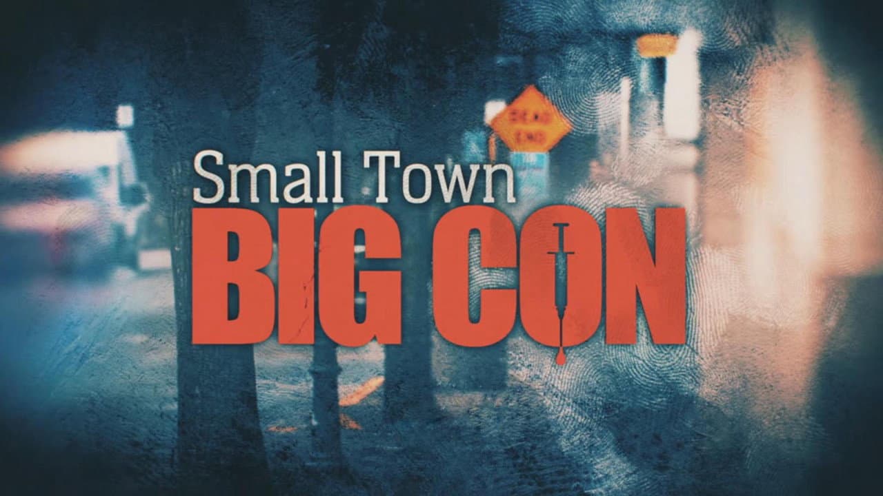Small Town, Big Con still