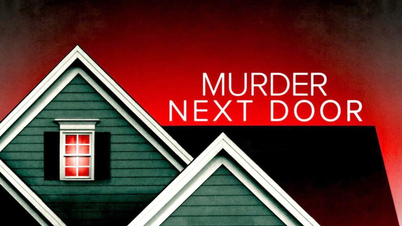 Murder Next Door still
