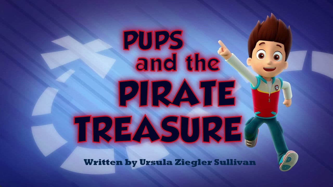 Pups and the Pirate Treasure still