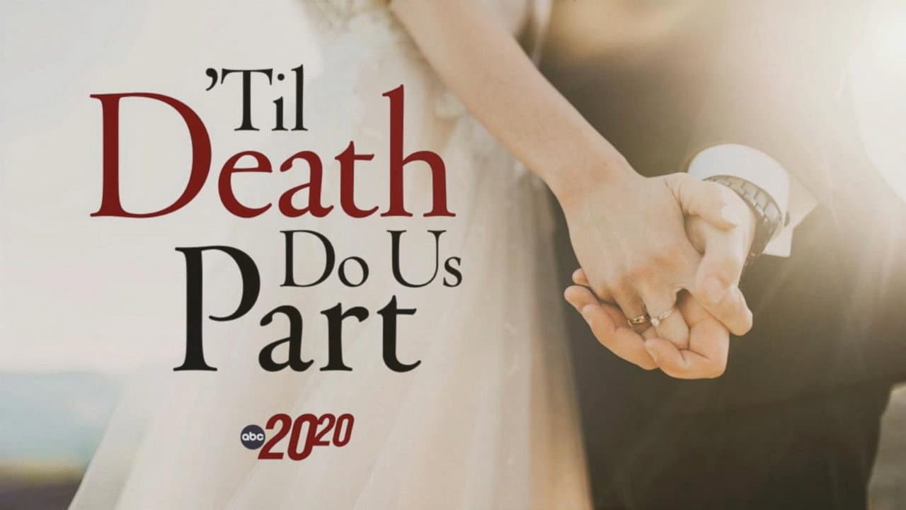 'Til Death Do Us Part still