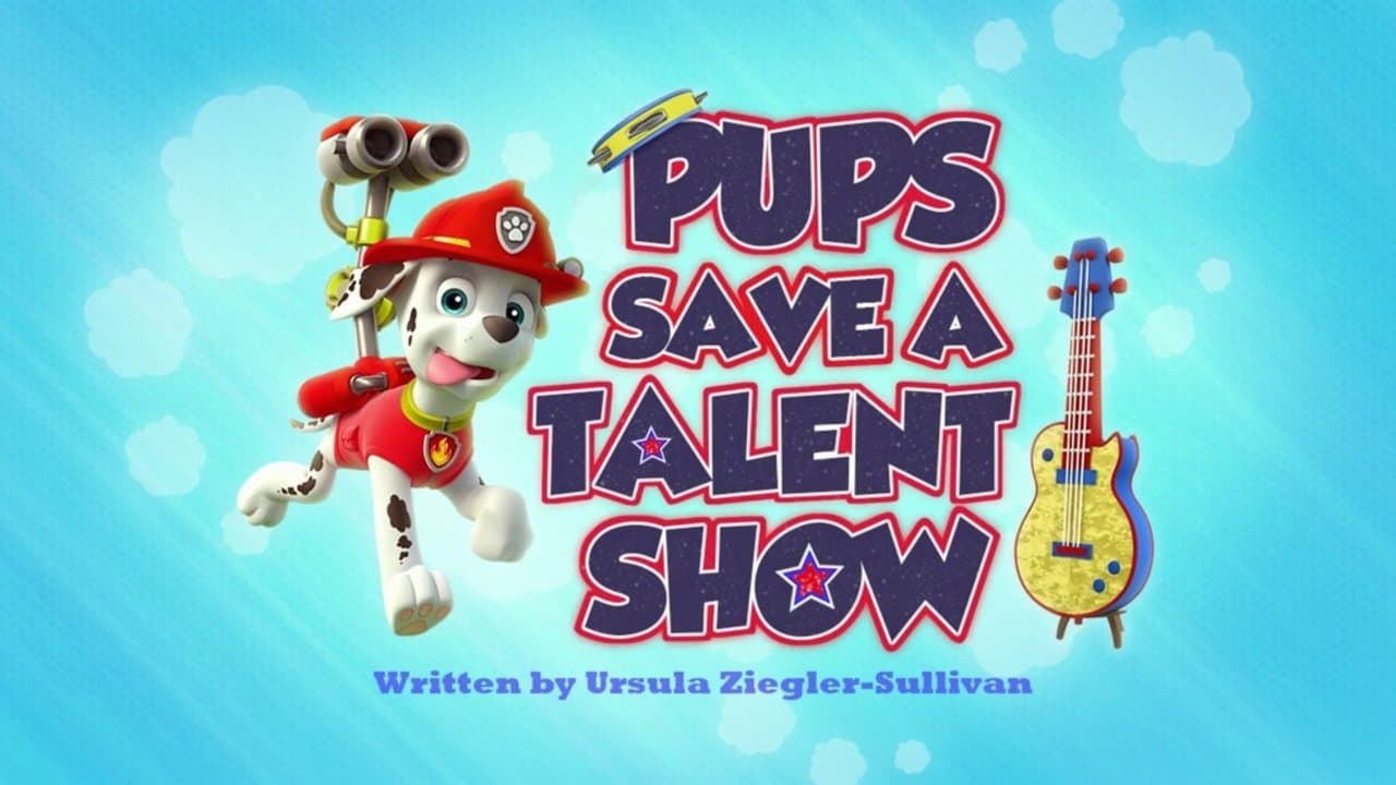 Pups Save a Talent Show still