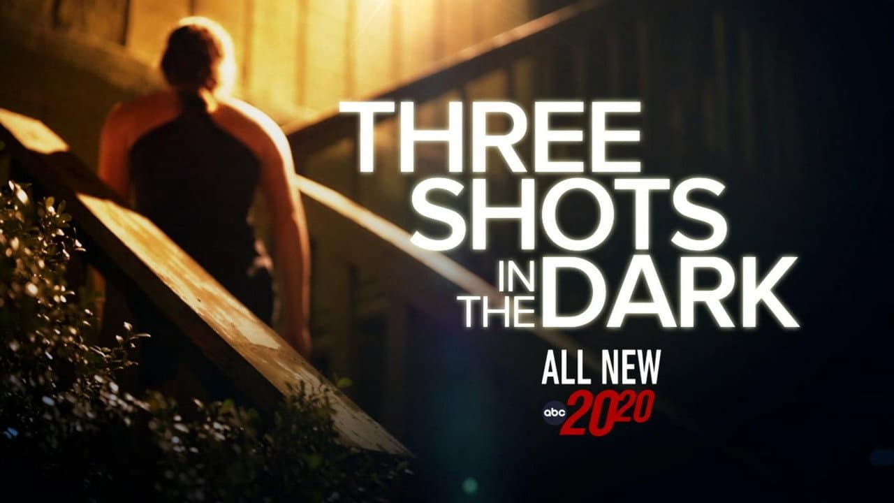 Three Shots in the Dark still