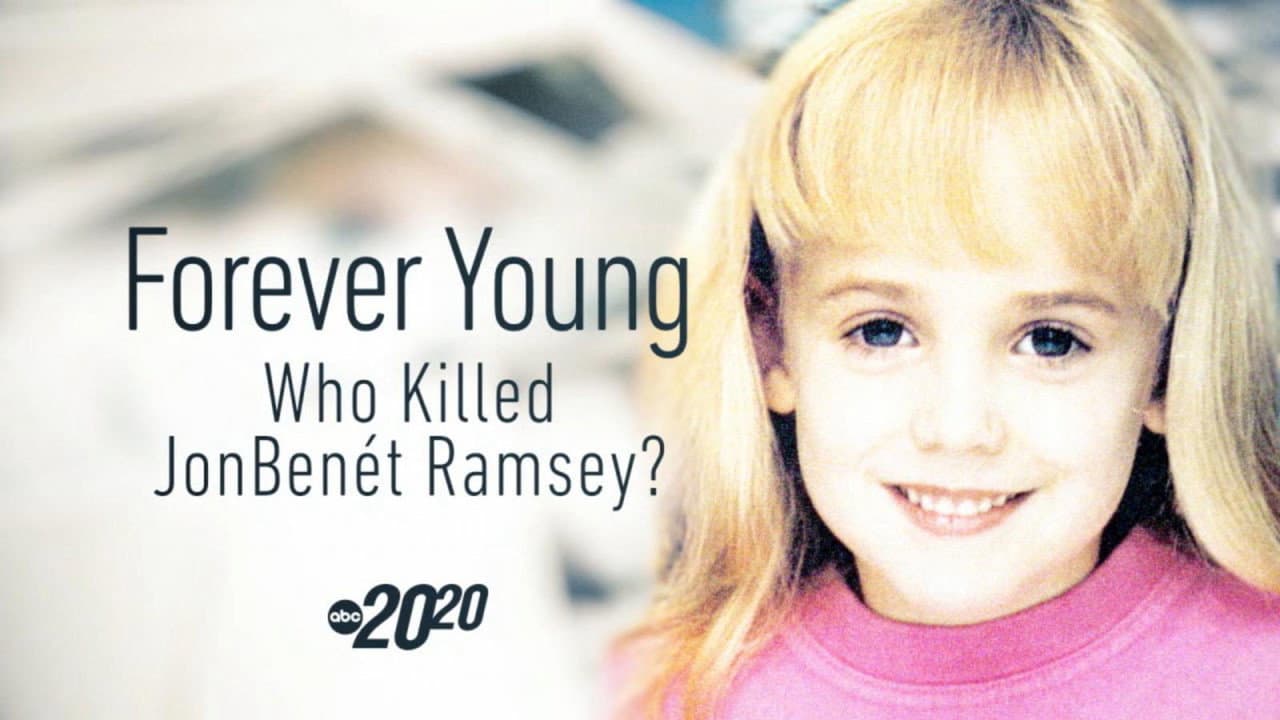 Forever Young: Who Killed JonBenét Ramsey? still