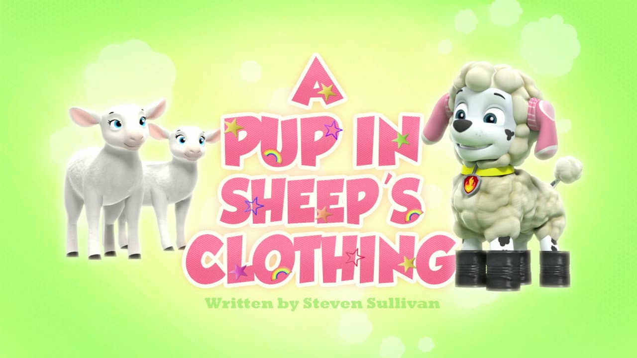 A Pup in Sheep's Clothing still