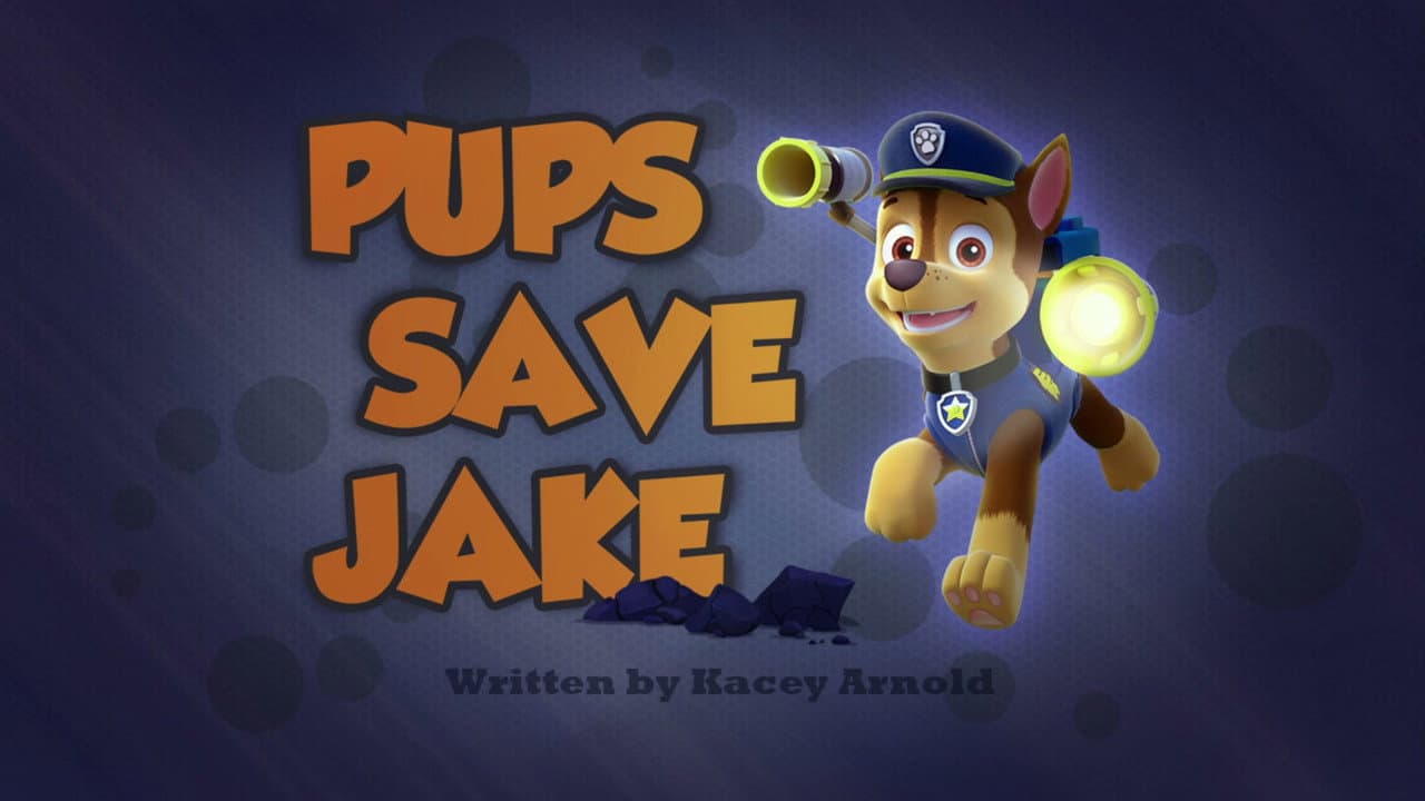 Pups Save Jake still