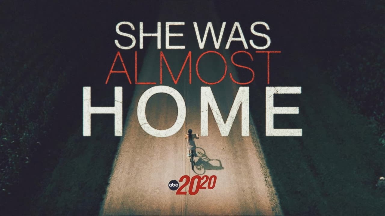She Was Almost Home still