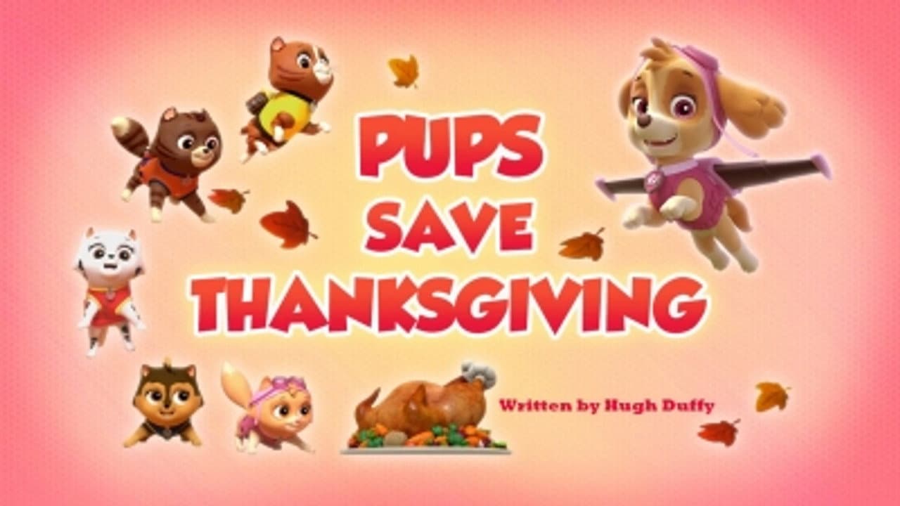 Pups Save Thanksgiving still