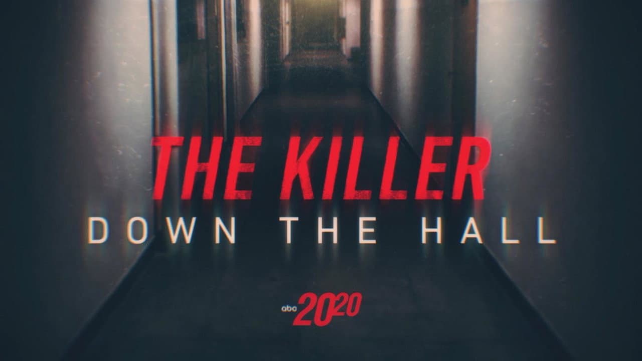 The Killer Down the Hall still