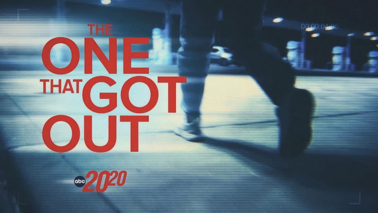 The One That Got Out still