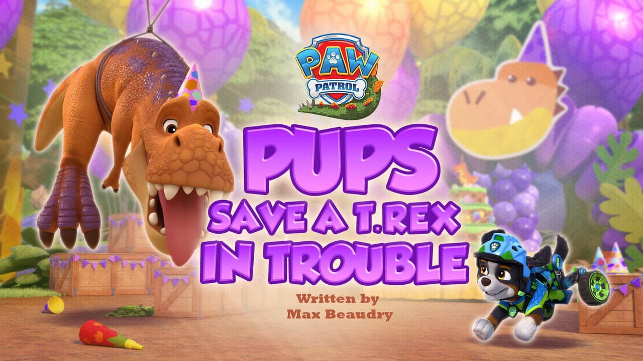 Pups Save a T-Rex in Trouble still