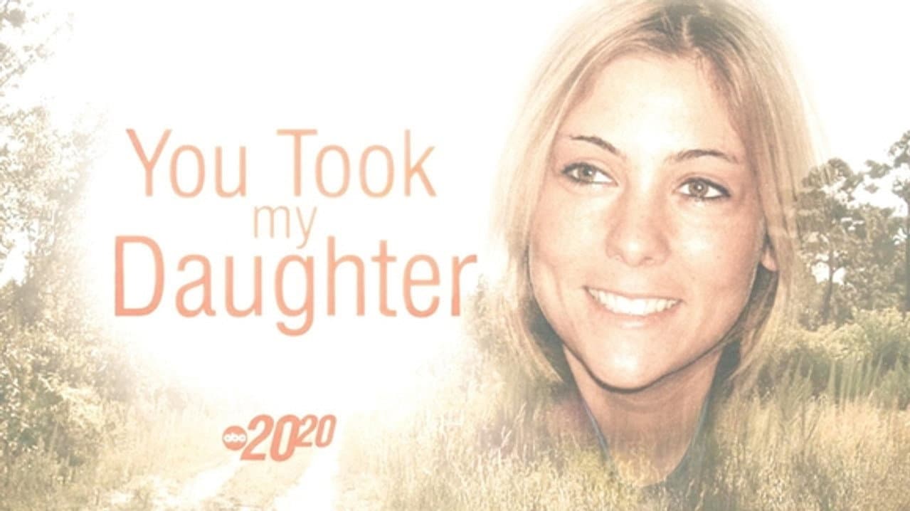 You Took My Daughter still