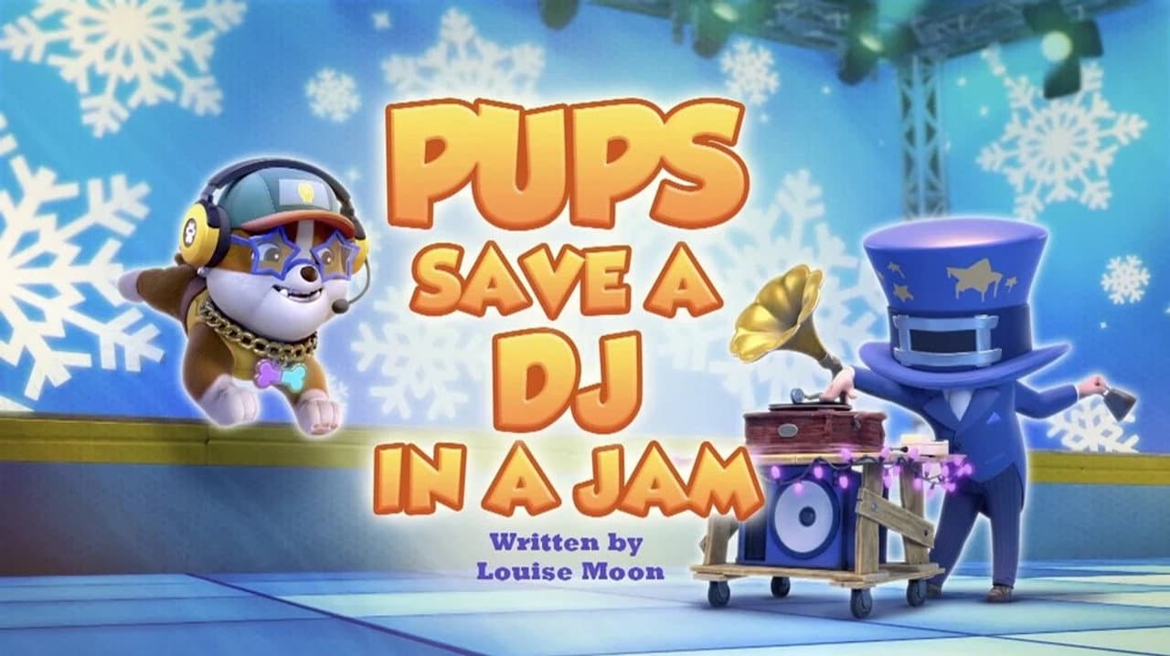 Pups Save a DJ in a Jam still