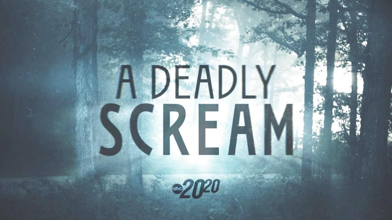 A Deadly Scream still