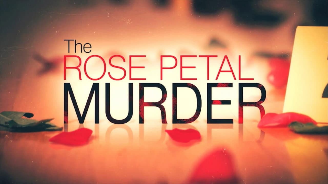 The Rose Petal Murder still