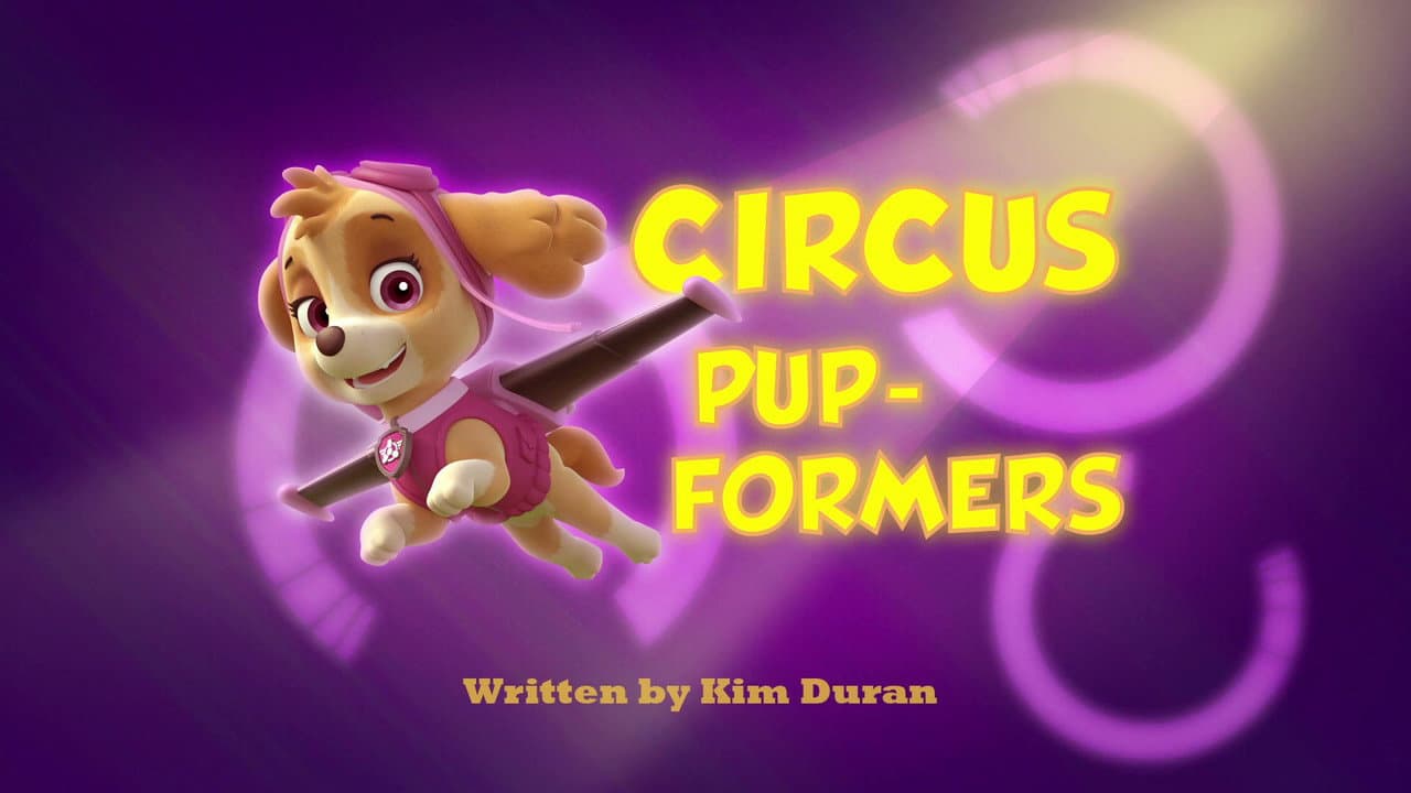 Circus Pup-formers still