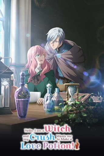 Hello, I Am a Witch and My Crush Wants Me to Make a Love Potion! artwork
