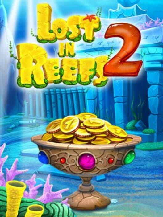 Lost In Reefs 2