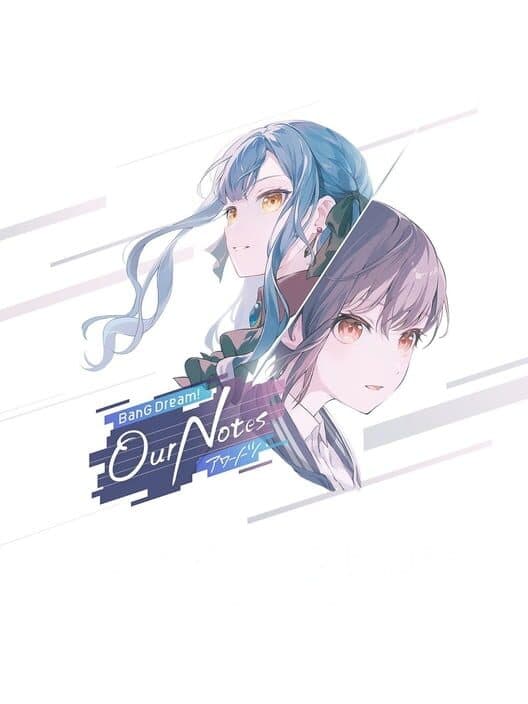 BanG Dream! Our Notes cover