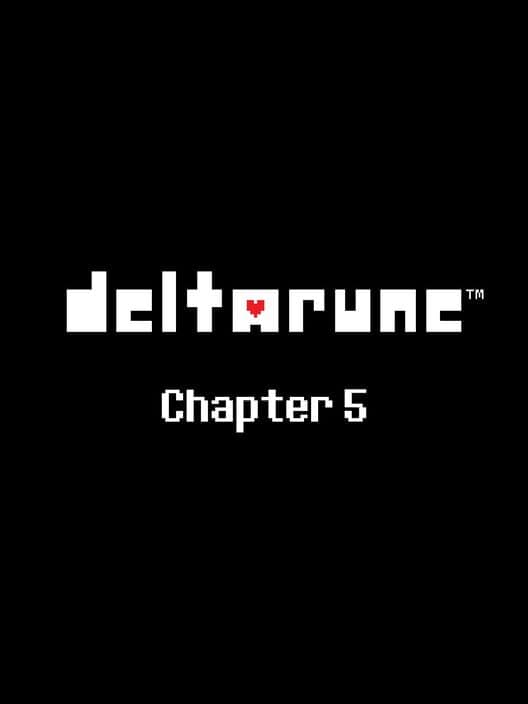 Deltarune: Chapter 5