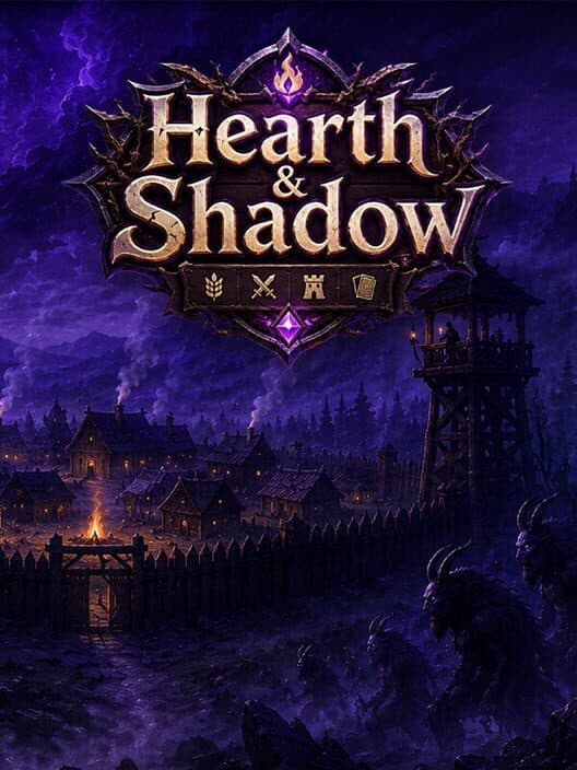 Hearth & Shadow