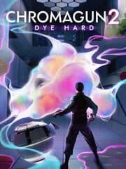 ChromaGun 2: Dye Hard artwork