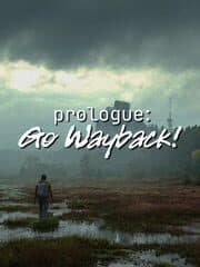 Prologue: Go Wayback! artwork