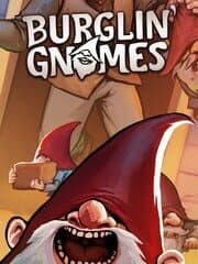 Burglin' Gnomes artwork