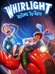 Whirlight: No Time To Trip artwork