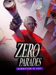 Zero Parades: Director's Cut artwork