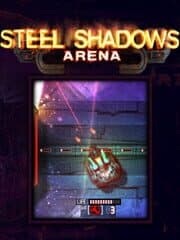 Steel Shadows Arena artwork