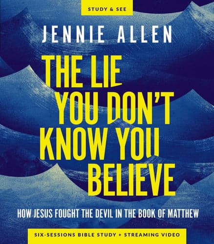 The Lie You Don't Know You Believe Bible Study Guide Plus Streaming Video - How Jesus Fought the Devil from the Book of Luke artwork