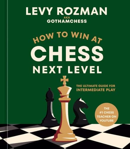 How to win at chess 2: [the ultimate guide for intermediate play] artwork