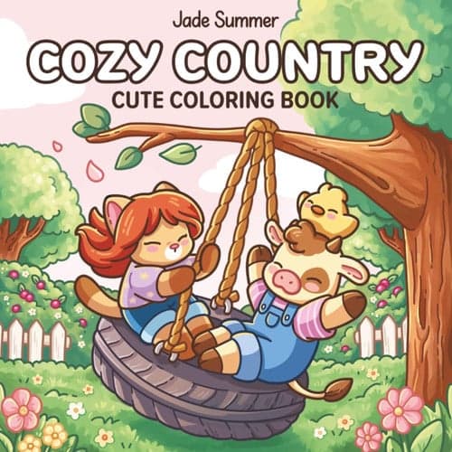 Cozy Country: Cute Coloring Book for Adults and Teens with Adorable Animals and Easy-to-Color Scenes for Relaxation (Cozy Coloring Books)
