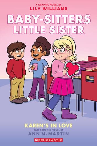 Karen's in Love: A Graphic Novel (Baby-sitters Little Sister #14) (Baby-Sitters Little Sister Graphix)
