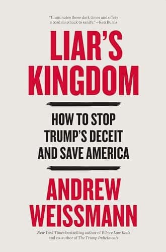 Liar's kingdom: how to stop Trump's deceit and save America artwork