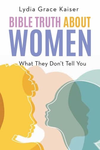 Bible Truth about Women What They Don't Tell You artwork