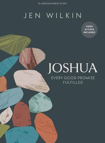 Joshua - Bible Study Book with Video Access: Every Good Promise Fulfilled cover