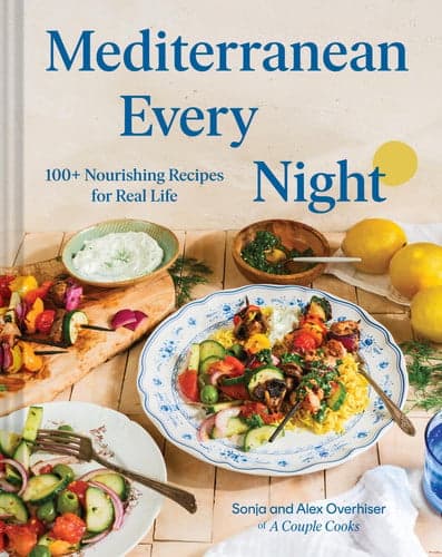 Mediterranean every night: 100+ nourishing recipes for real life artwork