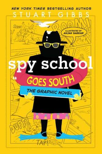 Spy School Goes South the Graphic Novel (Spy School the Graphic Novel)