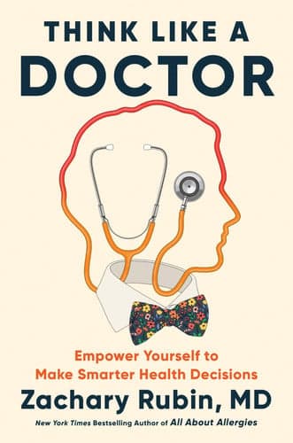 Think Like a Doctor: Empower Yourself to Make Smarter Health Decisions artwork