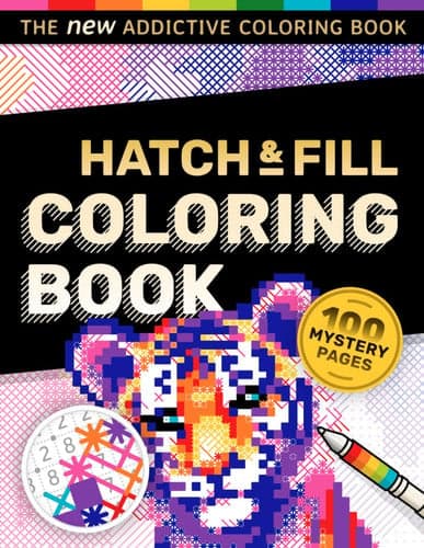 Hatch & Fill Coloring Book: 100 Addictive Mystery Pages – A Relaxing Coloring Book for Adults, Simple to Follow and Hard to Put Down